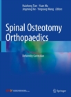Image for Spinal Osteotomy Orthopaedics : Deformity Correction