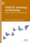 Image for Covid-19, technology and marketing: moving forward and the new normal