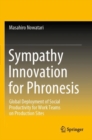 Image for Sympathy innovation for phronesis  : global deployment of social productivity for work teams on production sites