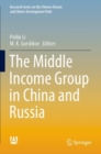 Image for The Middle Income Group in China and Russia