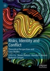 Image for Risks, Identity and Conflict
