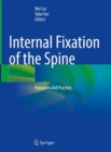 Image for Internal Fixation of the Spine : Principles and Practice