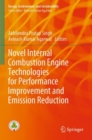 Image for Novel Internal Combustion Engine Technologies for Performance Improvement and Emission Reduction