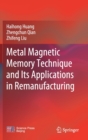 Image for Metal magnetic memory technique and its applications in remanufacturing