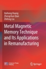 Image for Metal magnetic memory technique and its applications in remanufacturing