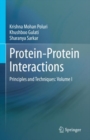 Image for Protein-Protein Interactions : Principles and Techniques: Volume I