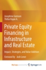Image for Private Equity Financing in Infrastructure and Real Estate