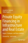 Image for Private equity financing in infrastructure and real estate  : impact, strategies, and value addition