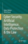 Image for Cyber Security, Artificial Intelligence, Data Protection &amp; the Law