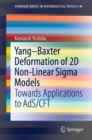 Image for Yang–Baxter Deformation of 2D Non-Linear Sigma Models : Towards Applications to AdS/CFT