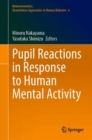 Image for Pupil Reactions in Response to Human Mental Activity