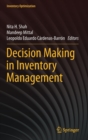 Image for Decision Making in Inventory Management