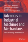 Image for Advances in Industrial Machines and Mechanisms : Select Proceedings of IPROMM 2020