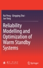 Image for Reliability Modelling and Optimization of Warm Standby Systems