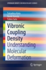Image for Vibronic Coupling Density : Understanding Molecular Deformation