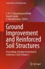 Image for Ground Improvement and Reinforced Soil Structures : Proceedings of Indian Geotechnical Conference 2020 Volume 2