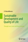Image for Sustainable Development and Quality of Life : Through Lean, Green and Clean Concepts