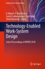 Image for Technology-Enabled Work-System Design: Select Proceedings of HWWE 2018