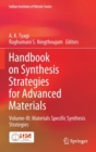 Image for Handbook on Synthesis Strategies for Advanced Materials : Volume-III: Materials Specific Synthesis Strategies
