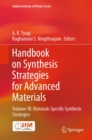 Image for Handbook on Synthesis Strategies for Advanced Materials: Volume-III: Materials Specific Synthesis Strategies