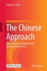 Image for Chinese Approach: How China Has Transformed Its Economy and System?