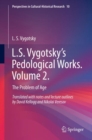 Image for L.S. Vygotsky&#39;s Pedological Works. Volume 2: The Problem of Age : 10