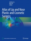 Image for Atlas of Lip and Nose Plastic and Cosmetic Surgery