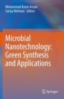 Image for Microbial nanotechnology  : green synthesis and applications