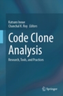 Image for Code Clone Analysis: Research, Tools, and Practices