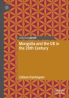 Image for Mongolia and the UK in the 20th century