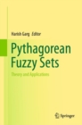Image for Pythagorean Fuzzy Sets: Theory and Applications