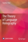 Image for The theory of language holography