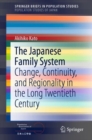 Image for Japanese Family System: Change, Continuity, and Regionality in the Long Twentieth Century