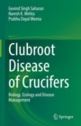 Image for Clubroot Disease of Crucifers: Biology, Ecology and Disease Management
