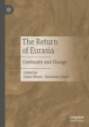 Image for The return of Eurasia: continuity and change
