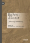 Image for The return of Eurasia  : continuity and change