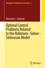 Image for Optimal Control Problems Related to the Robinson-Solow-Srinivasan Model