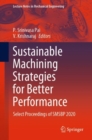 Image for Sustainable Machining Strategies for Better Performance: Select Proceedings of SMSBP 2020