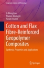Image for Cotton and Flax Fibre-Reinforced Geopolymer Composites: Synthesis, Properties and Applications
