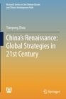 Image for China&#39;s renaissance  : global strategies in 21st century