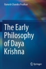 Image for The early philosophy of Daya Krishna