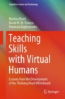 Image for Teaching Skills With Virtual Humans: Lessons from the Development of the Thinking Head Whiteboard