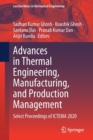 Image for Advances in Thermal Engineering, Manufacturing, and Production Management : Select Proceedings of ICTEMA 2020