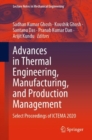Image for Advances in Thermal Engineering, Manufacturing, and Production Management: Select Proceedings of ICTEMA 2020