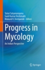 Image for Progress in Mycology: An Indian Perspective