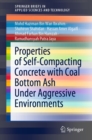 Image for Properties of Self-Compacting Concrete With Coal Bottom Ash Under Aggressive Environments