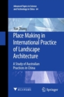 Image for Place Making in International Practice of Landscape Architecture
