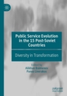Image for Public Service Evolution in the 15 Post-Soviet Countries
