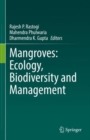 Image for Mangroves: Ecology, Biodiversity and Management