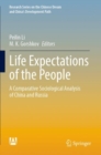Image for Life Expectations of the People : A Comparative Sociological Analysis of China and Russia